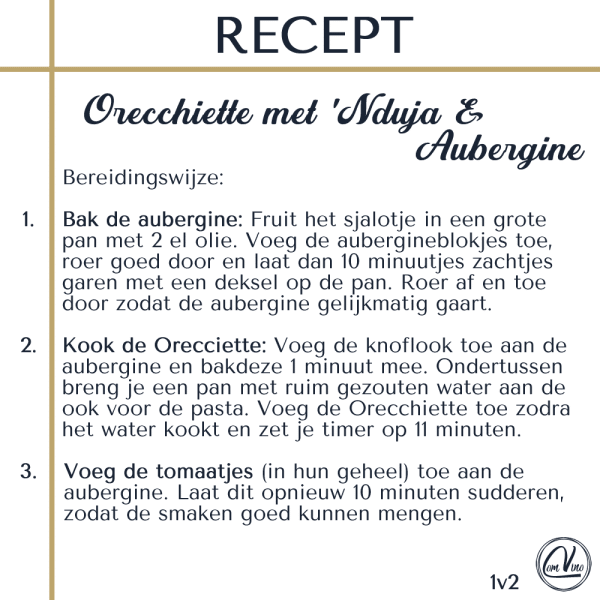 Receptkaart bereidingswijze 1 van 2 orecchiette met Nduja en aubergine