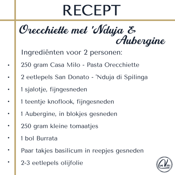 Receptkaart ingredienten orecchiette met Nduja en aubergine